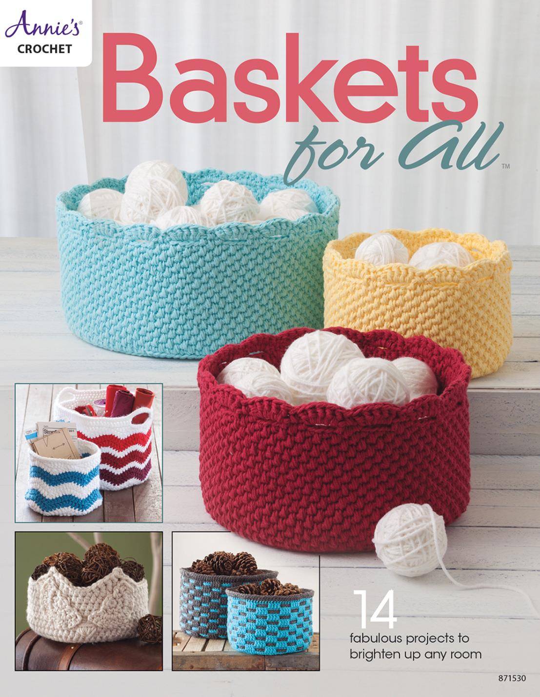 Baskets for All - 14 Fabulous Projects Pattern Book by Annie's
