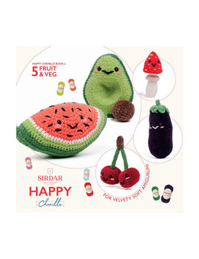 Sirdar Happy Chenille - 5 Fruit & Veg - Amigurumi Pattern Book